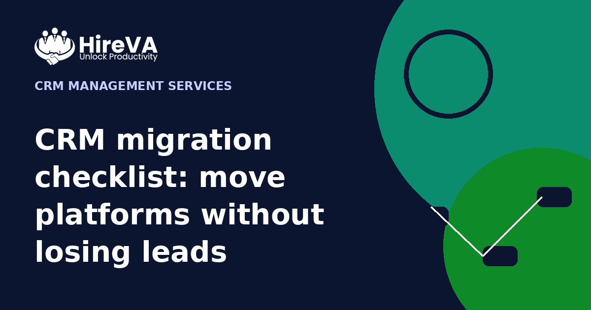 CRM migration checklist: move platforms without losing leads