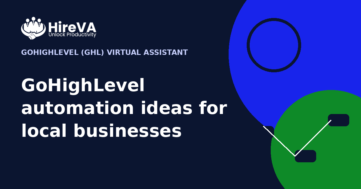 GoHighLevel automation ideas for local businesses