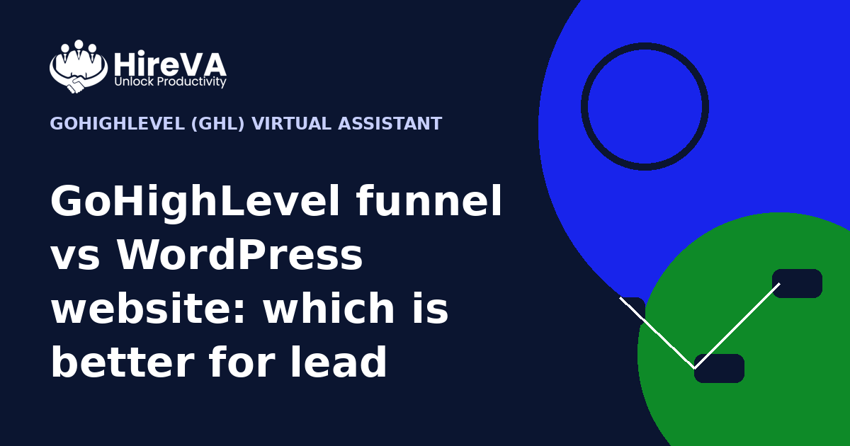 GoHighLevel funnel vs WordPress website: which is better for lead generation?