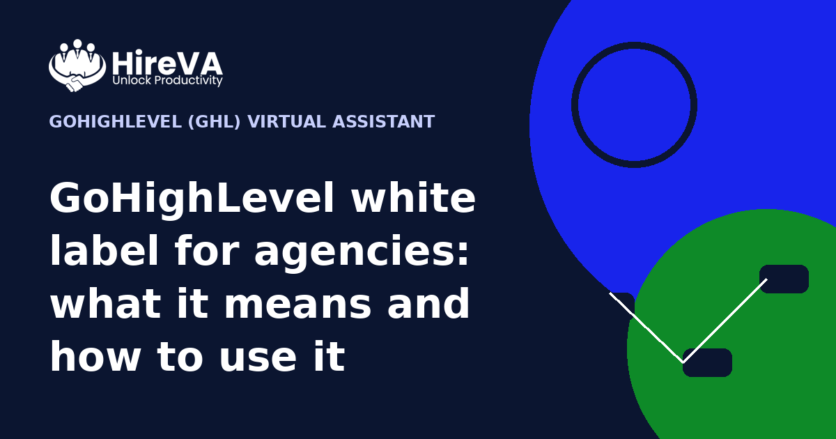 GoHighLevel white label for agencies: what it means and how to use it