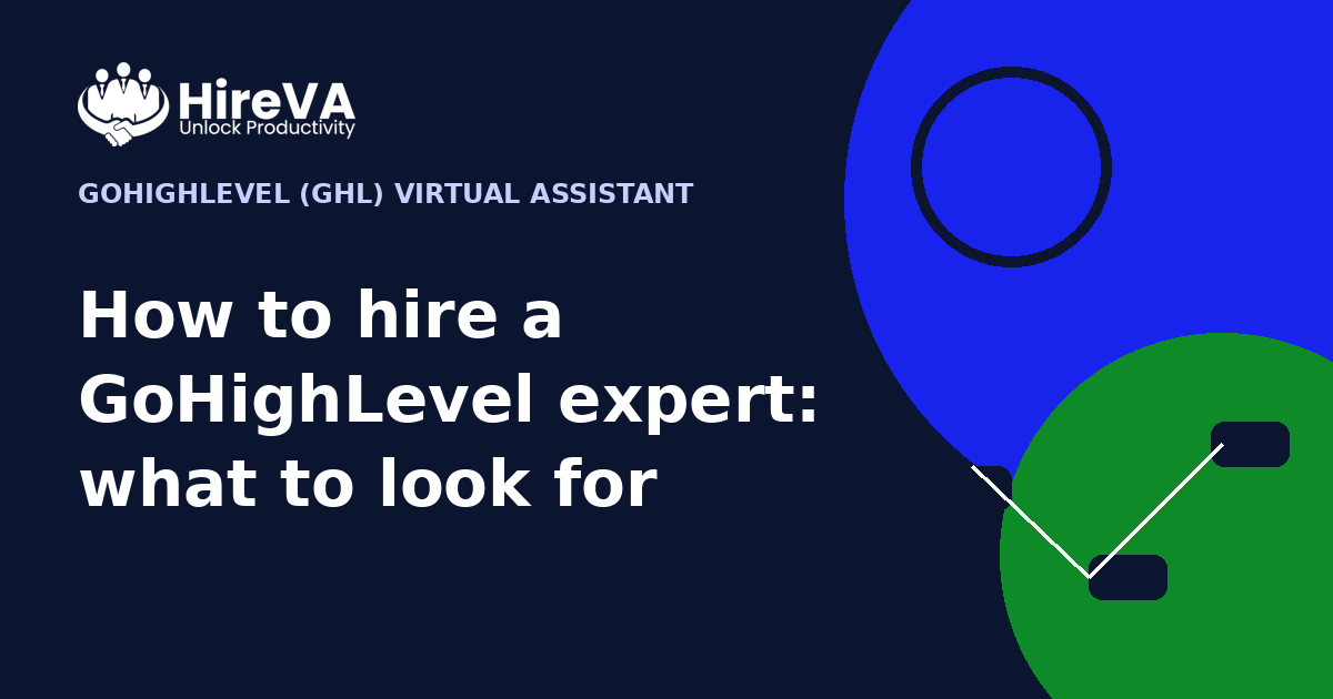 How to hire a GoHighLevel expert: what to look for