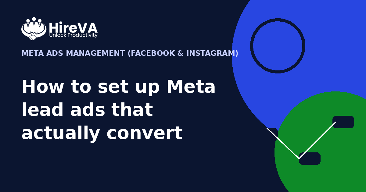How to set up Meta lead ads that actually convert
