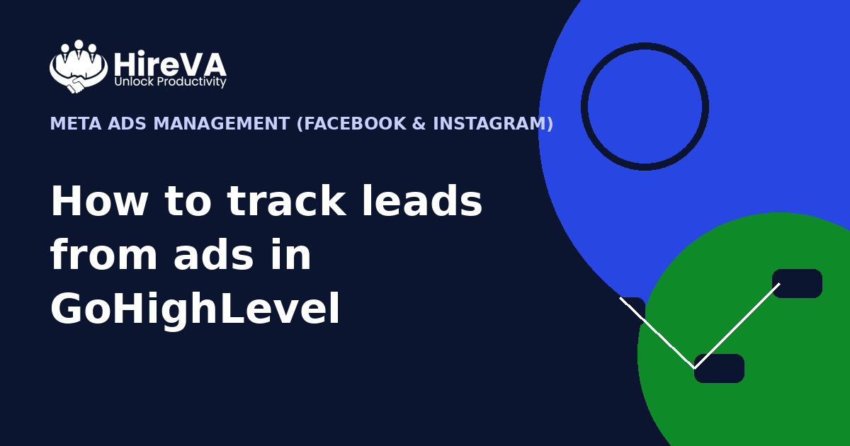 How to track leads from ads in GoHighLevel