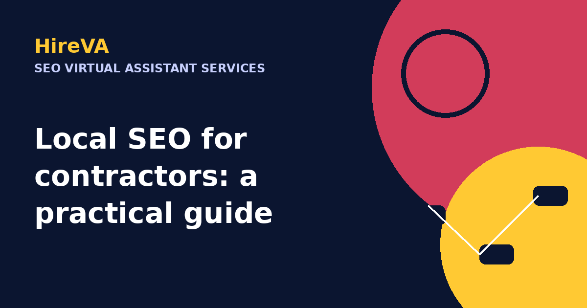 Local SEO for contractors: a practical guide