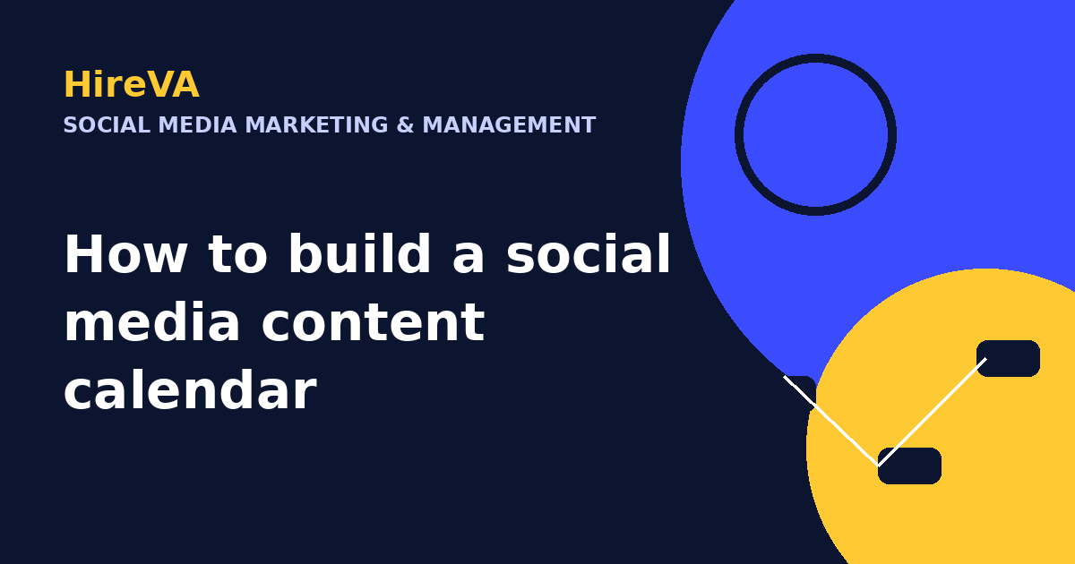 How to build a social media content calendar