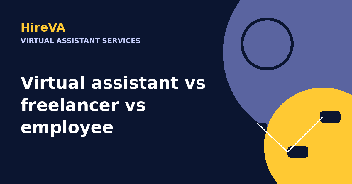 Virtual assistant vs freelancer vs employee