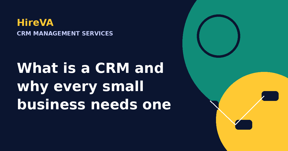 What is a CRM and why every small business needs one