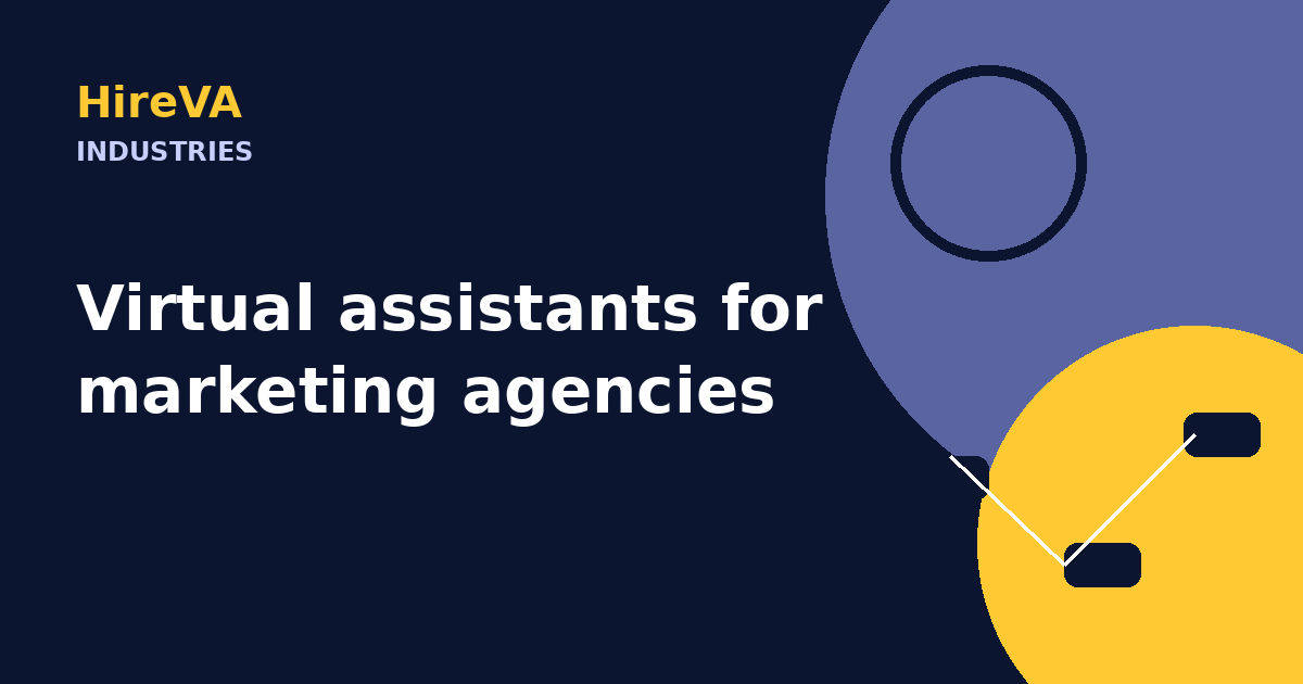 Virtual assistants for marketing agencies