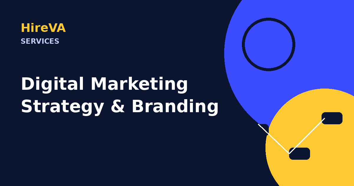 Digital Marketing Strategy & Branding by HireVA