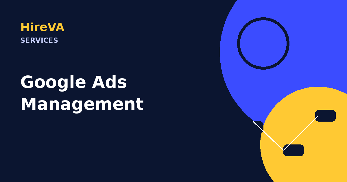 Google Ads Management by HireVA