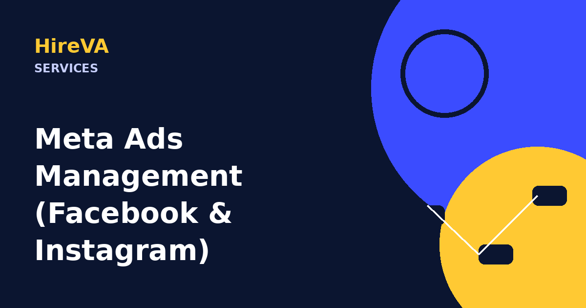 Meta Ads Management (Facebook & Instagram) by HireVA