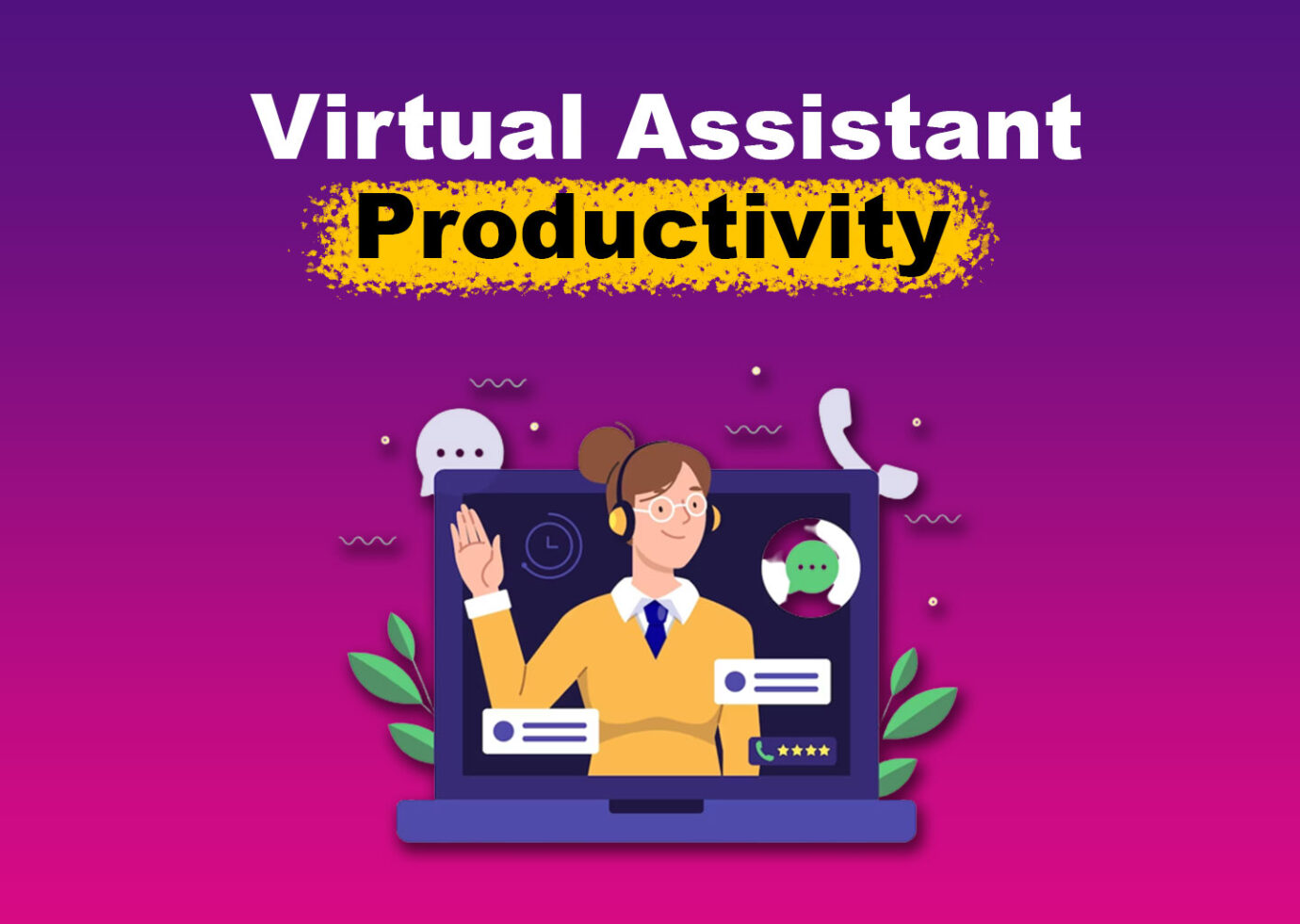 Virtual Assistant: Boost Your Business Efficiency