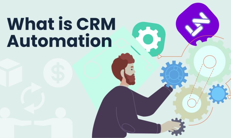 CRM and Automation - A Simple Guide