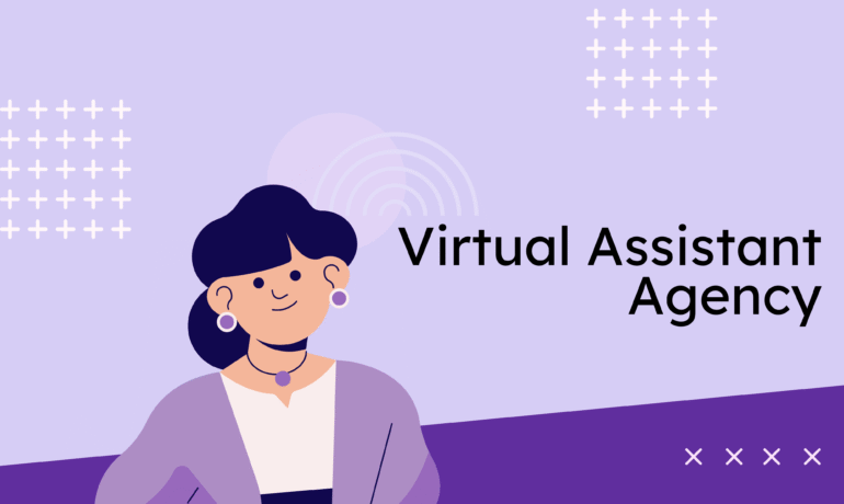 Virtual Assistant Agency